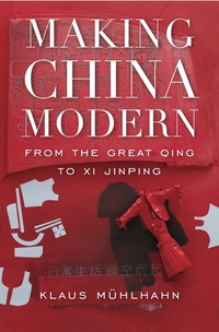 Making China Modern | Publikation Prof Dr Klaus Mühlhahn