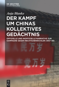 Der Kampf um Chians Kollektives Gedächtnis | Publikation Prof Dr Klaus Mühlhahn