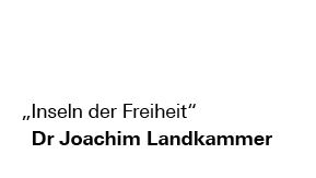 Podcast | Ringvorlesung „Inseln der Freiheit" mit Dr Joachim Landkammer
