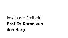 Podcast | Ringvorlesung „Inseln der Freiheit" mit Prof Dr Karen van den Berg