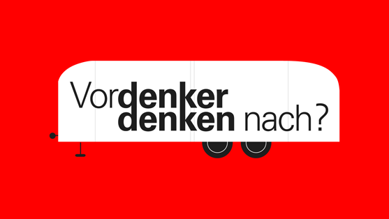 "Vordenker denken nach" Slogan