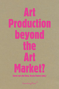 Art Production beyond the Art Market?