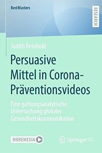 Persuasive Mittel in Corona-Präventionsvideos