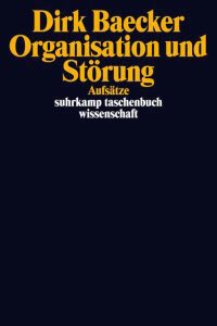 Organisation und Störung
