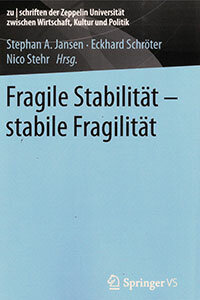 Fragile Stabilität – stabile Fragilität