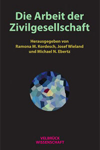 Die Arbeit der Zivilgesellschaft