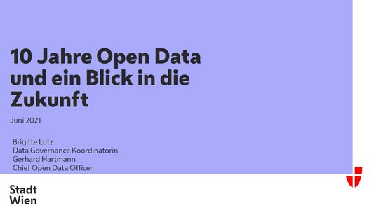 Brigitte Lutz, Gerhard Hartmann: 10 Jahre Open Data und ein Blick in die Zukunft